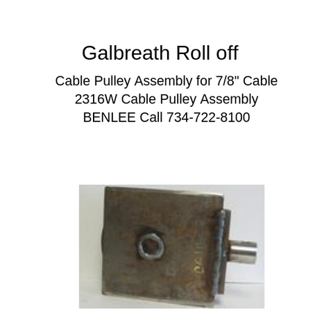 Galbreath 2316W - Cable Pulley Assembly for 7/8 inch Cable - Roll Off Trailer Parts