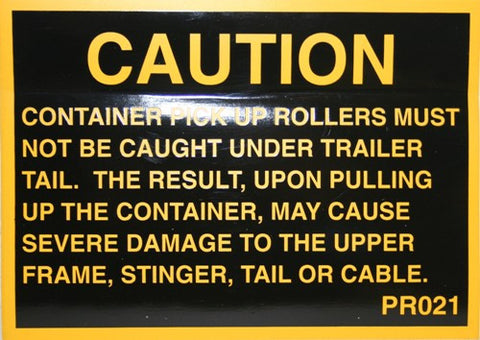 Caution Pick Up Roller - Roll Off Trailer Parts
